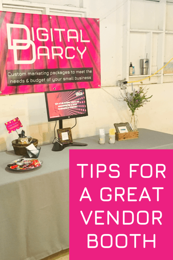 Tips for a Great Vendor Booth - Digital Darcy